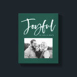 Joyful Script | Green Canvas Print<br><div class="desc">Show off your favorite photo in style with our Joyful Script canvas print. The canvas print features the word "Joyful" in a white,  hand-lettered script with your photo framed in green. Personalize the print by adding your name or custom text.</div>