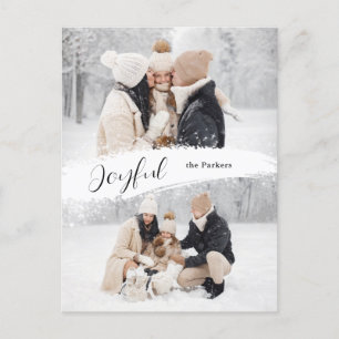 Joyful Script with Snowy Brushstroke 2-Photo Holiday Postcard
