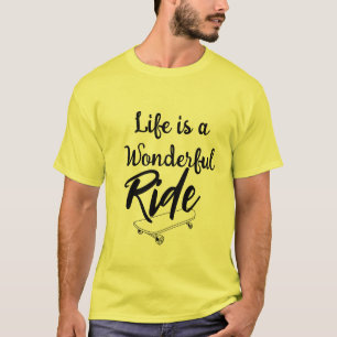 Joyful Skating Life is a Beautiful - Life Quote T-Shirt