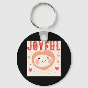 Joyful Spirit With A Kind Heart Key Ring