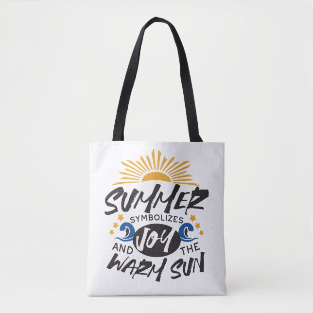 Joyful Summer Bliss - Warm Sun Quote Tote Bag (Front)
