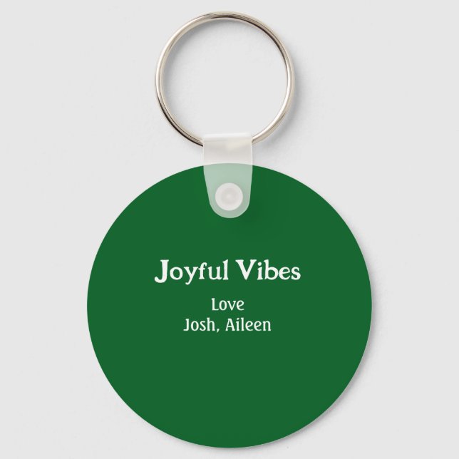 Joyful Vibes green Christmas holidays love family Key Ring (Front)