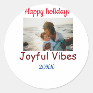 Joyful vibes happy holidays add family photo datec classic round sticker