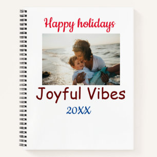 Joyful vibes happy holidays add family photo datec notebook