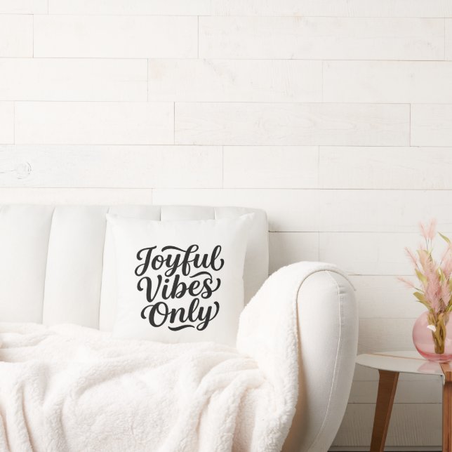 Joyful Vibes Typography Cushion (Couch)