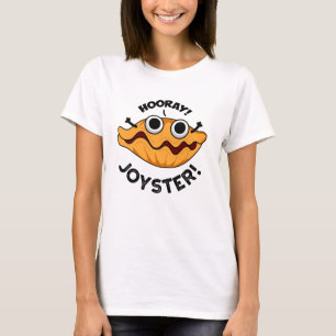 Joyster Funny Joyful Animal Oyster Pun  T-Shirt