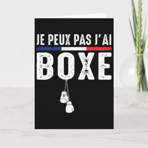 J'peux Pas J'ai Boxe Boxeur Combyt Ring De Boxe Bo Card