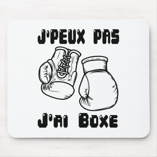 J'peux Pas J'ai Boxing - Boxing Gift Jersey  Mouse Mat (Front)