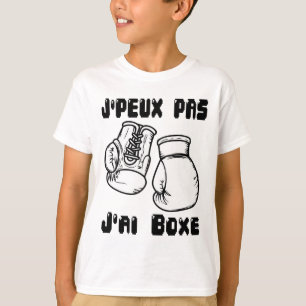 J'peux Pas J'ai Boxing - Boxing Gift Jersey T-Shirt