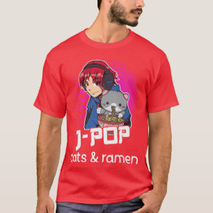 JPop  Cat Lover Ramen Lover Anime Japanese Pop Mus T-Shirt