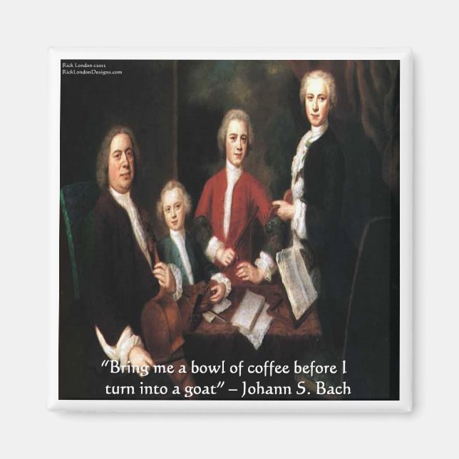 JS Bach Graphic & Funny Coffee Quote Gifts & Cards Magnet (Front)