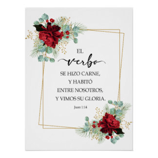 Juan 1:14 Spanish bible verse Poster