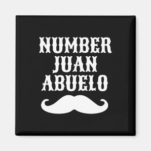 Juan Abuelo Spanish Mexican Best Dad Gifts  Magnet