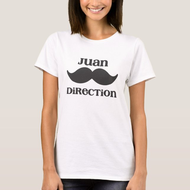Juan Direction ~ Moustache T-Shirt (Front)