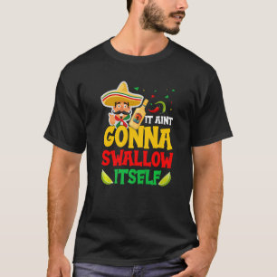Juan Drinking Mexican Fiesta Quote Cinco de Mayo T-Shirt