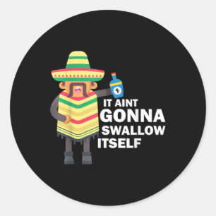 Juan Drinking Mexican Fiesta Quote Funny Cinco De Classic Round Sticker