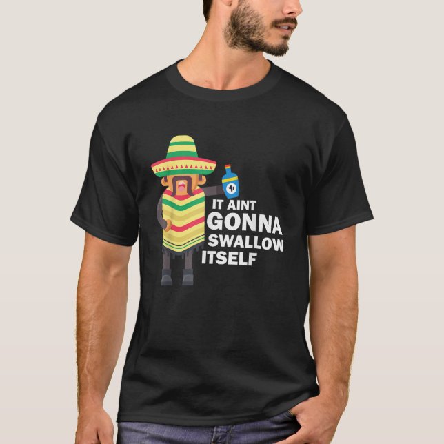 Juan Drinking Mexican Fiesta Quote Funny Cinco de  T-Shirt (Front)