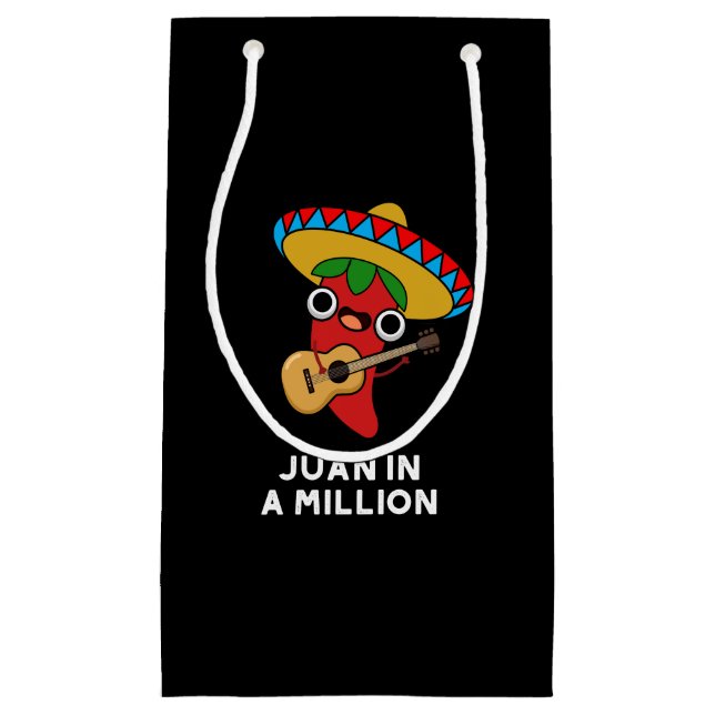 Juan In A Million Funny Mexican Chilli Pun Dark BG Small Gift Bag (Front)