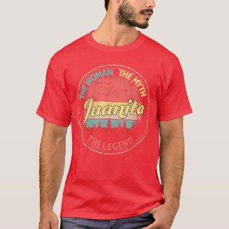 Juanitahe Womanhe Mythhe Legend Personalized Name  T-Shirt