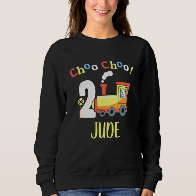 Jude Choo Choo Two Train 2nd Birthday Turning 2 Sweatshirt (Front)