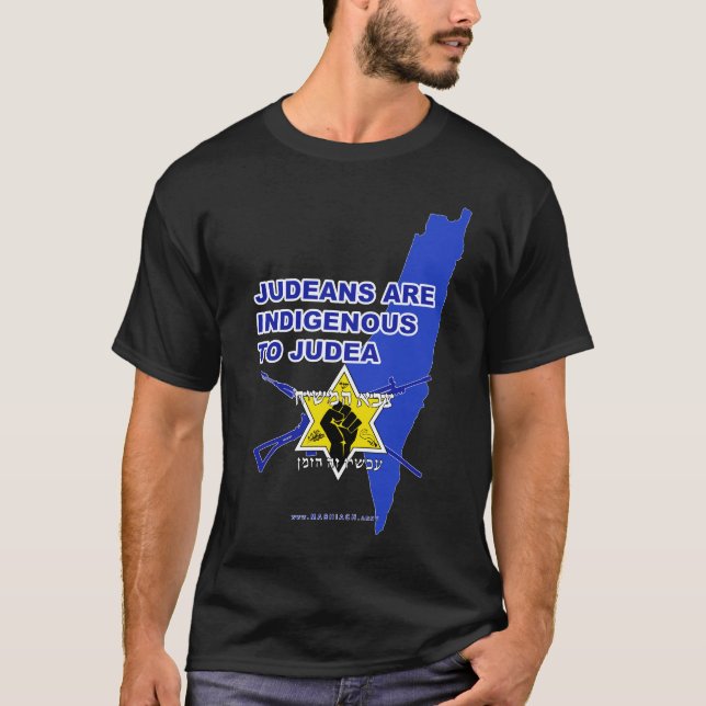 "Judeans Are Indigenous To Judea" T-Shirt (Front)