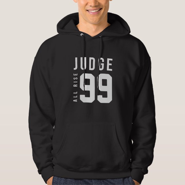 Judge All Rise 99 Hoodie (Front)