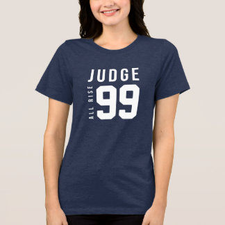 Judge All Rise 99 Tri-Blend Shirt