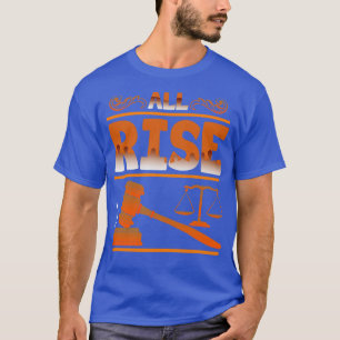 Judge All Rise T-Shirt