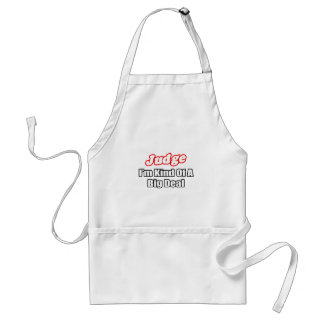 Judge...Big Deal Standard Apron