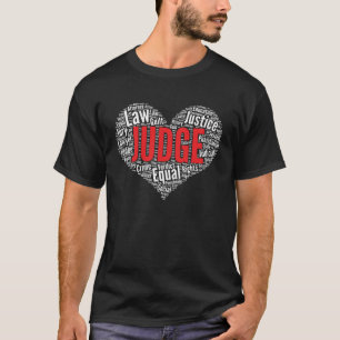 Judge Heart Shape Word Cloud Law T-Shirt