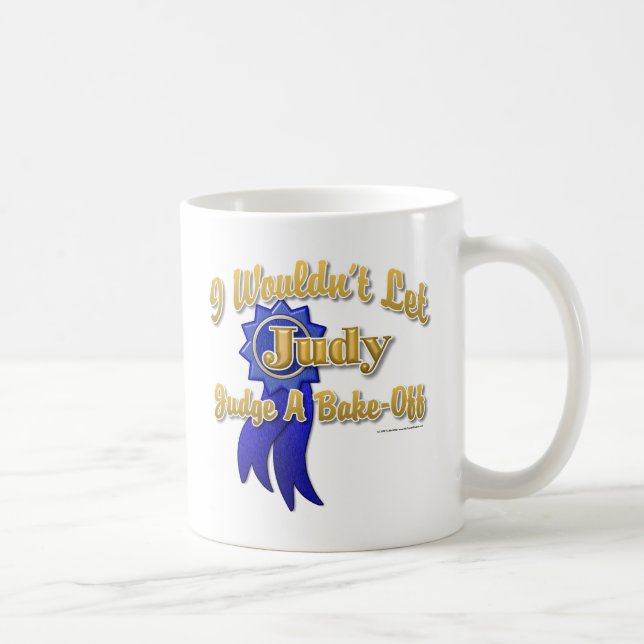 Judge Judy Bake-Off Coffee Mug (Right)