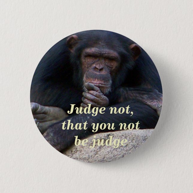 Judge Not_ Button_by Elenne 6 Cm Round Badge (Front)