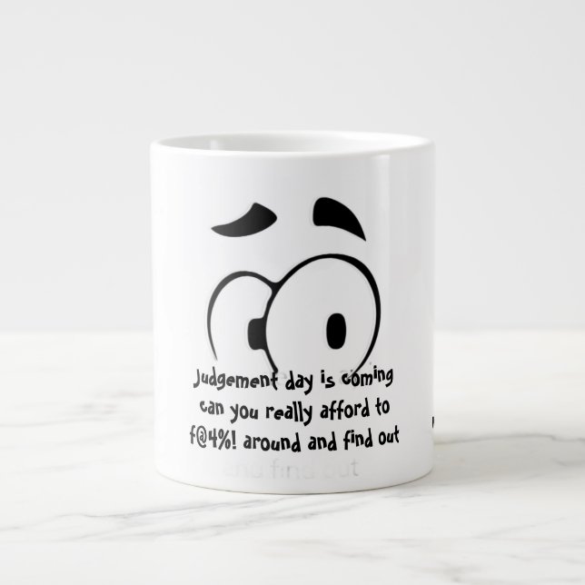 Judgement day is coming  large coffee mug (Front)