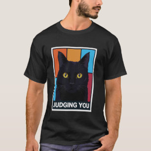 Judging You Fun Cat Lover Clothing Humourous Felin T-Shirt