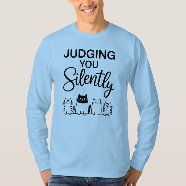 JUDGING YOU Silently T-Shirt (Front)