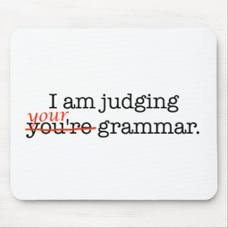 Judging Your Grammar Mouse Mat