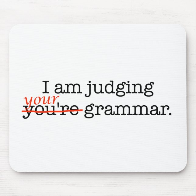 Judging Your Grammar Mouse Mat (Front)