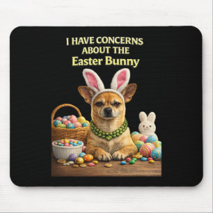 Judgmental Chihuahua Easter Bunny Concerns Funny Q Mouse Mat