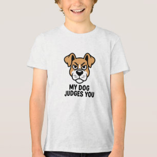 Judgmental Dog Face Bold Sarcastic Quote Tri-Blend Shirt