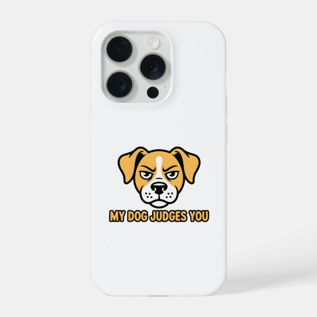 Judgmental Dog Face Funny Sarcastic Quote iPhone Case (Back)