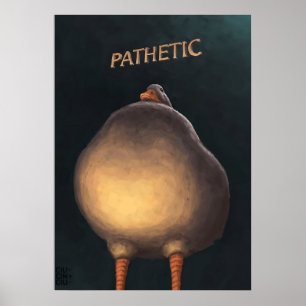 Judgmental Duck Patheticcc Poster