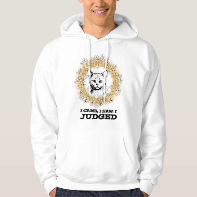 Judgy Cat Floral Design – I Came I Saw I Judged Hoodie (Front)