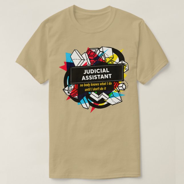 JUDICIAL ASSISTANT T-Shirt (Design Front)