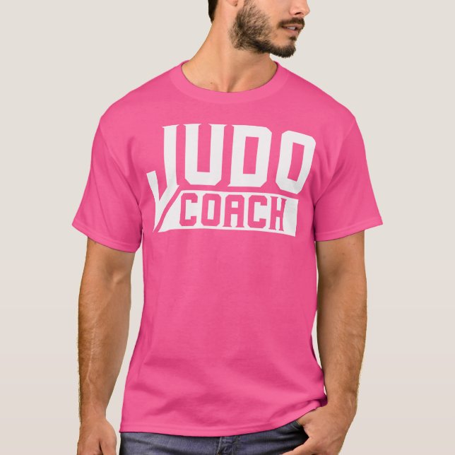 Judo Coach Fighter Judoka Judoist Martial Arts T-Shirt (Front)