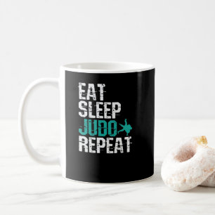 Judo Eat Sleep Judo Repeat Coffee Mug