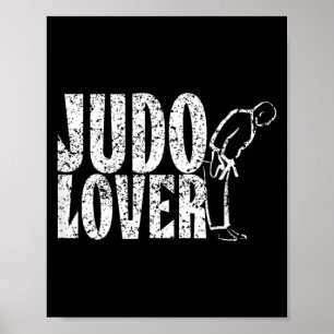 Judo Lover Judoka Martial Arts Judoist Fighter Poster