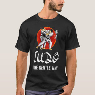 Judo The Gentle Way T-Shirt