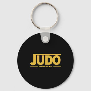 Judo - This is The Way Martial Art MMA Takedown Key Ring