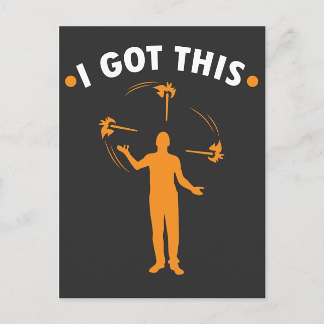 Juggling Fire - I Got This - Circus Gift Juggle Postcard (Front)