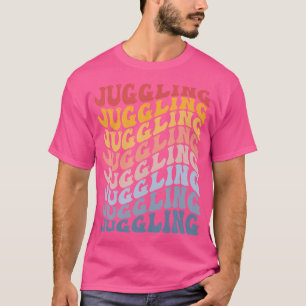Juggling Groovy Juggler Circus T-Shirt